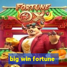 big win fortune