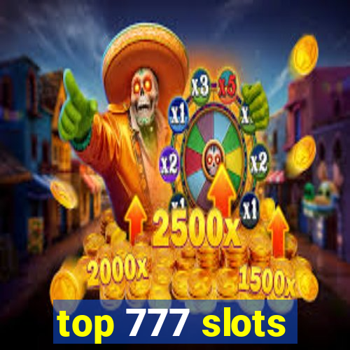 top 777 slots