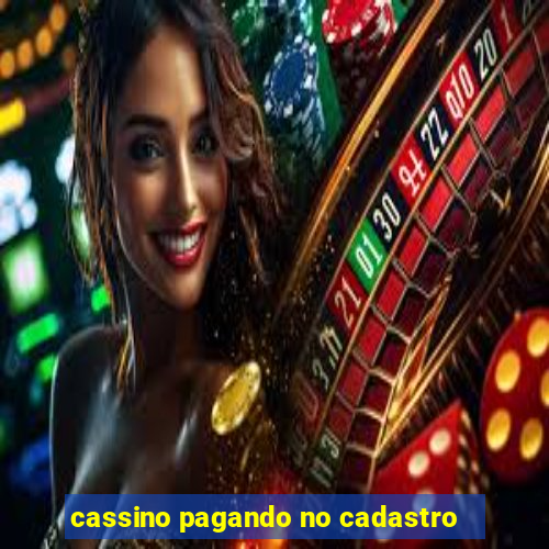 cassino pagando no cadastro