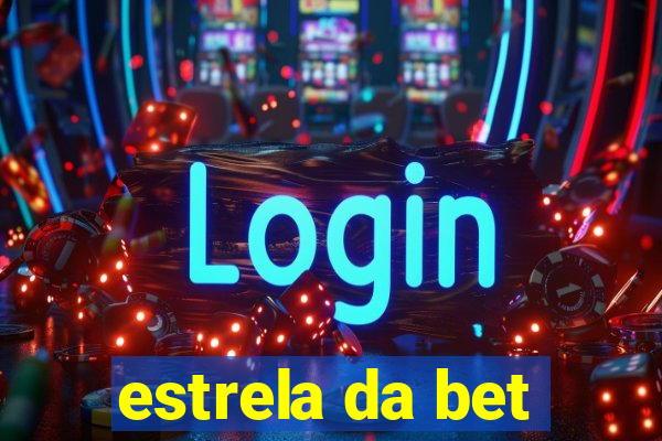 estrela da bet