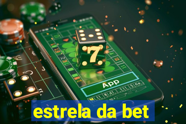 estrela da bet