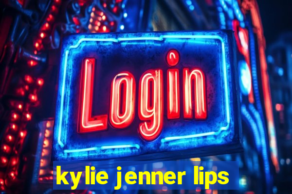 kylie jenner lips