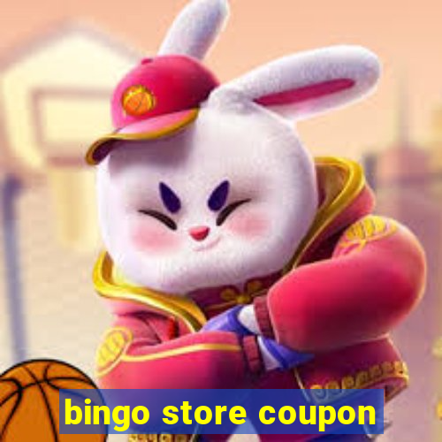 bingo store coupon