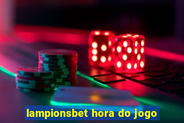 lampionsbet hora do jogo