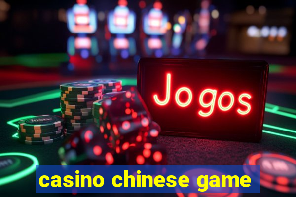 casino chinese game