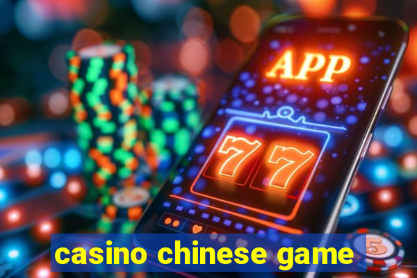 casino chinese game