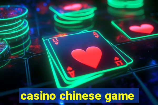 casino chinese game