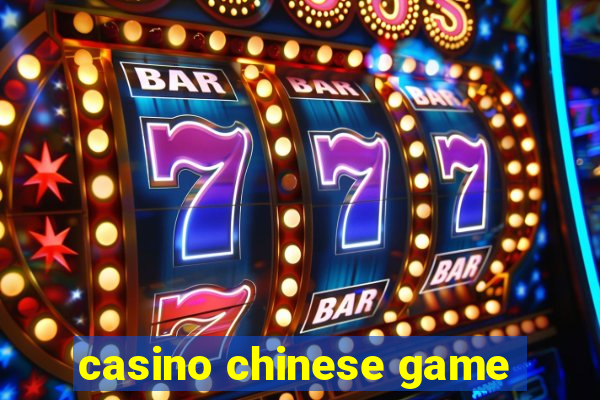 casino chinese game