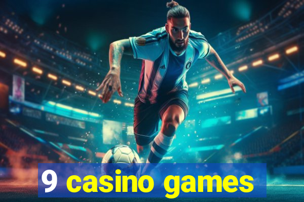 9 casino games