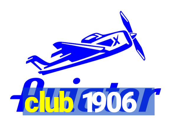 club 1906