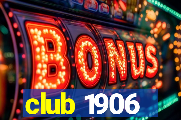 club 1906