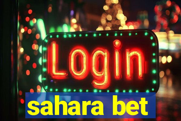 sahara bet