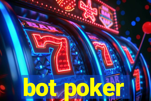 bot poker