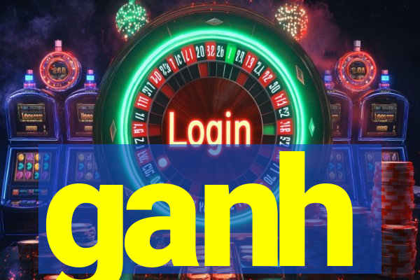 ganh