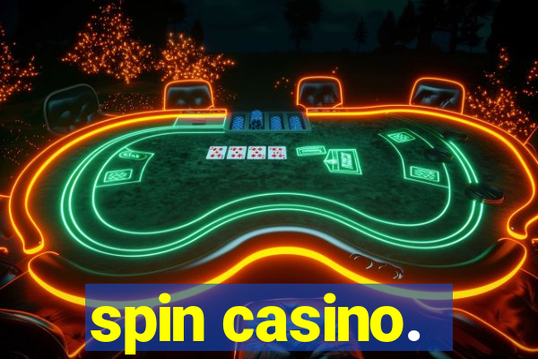 spin casino.