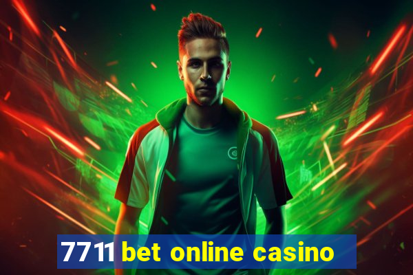 7711 bet online casino