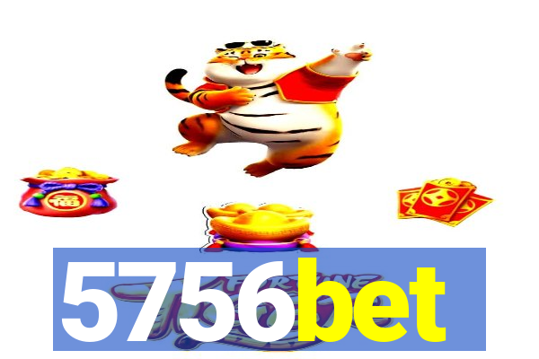 5756bet