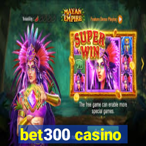 bet300 casino