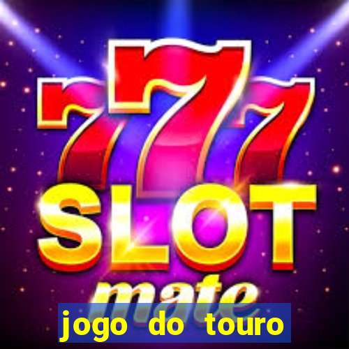 jogo do touro plataforma nova