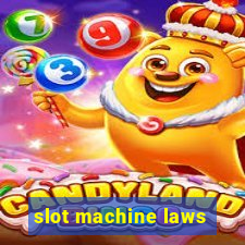 slot machine laws