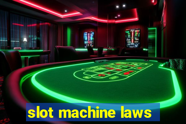 slot machine laws