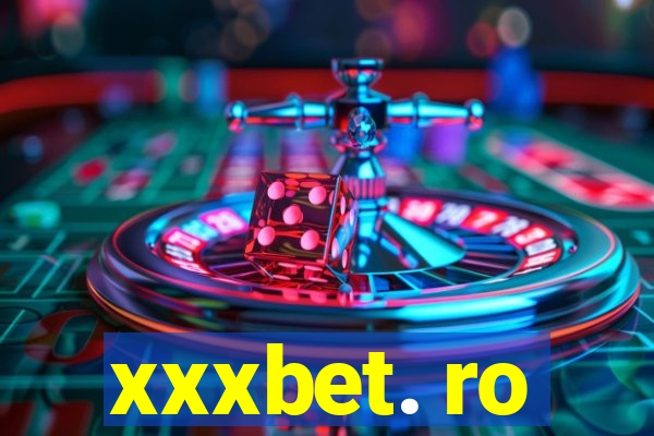 xxxbet. ro