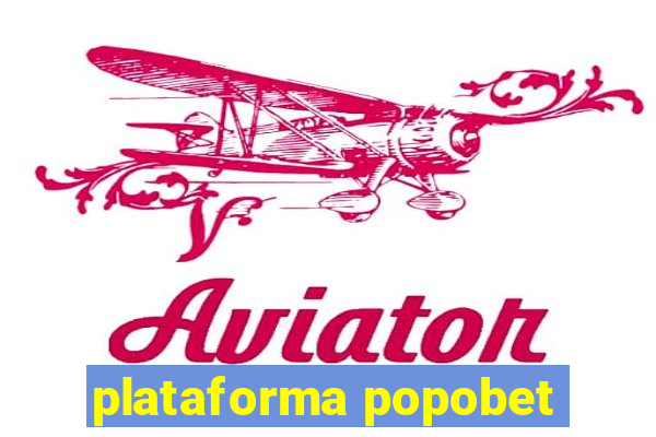 plataforma popobet