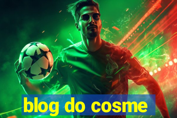 blog do cosme