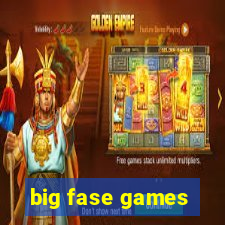 big fase games