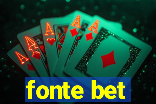 fonte bet