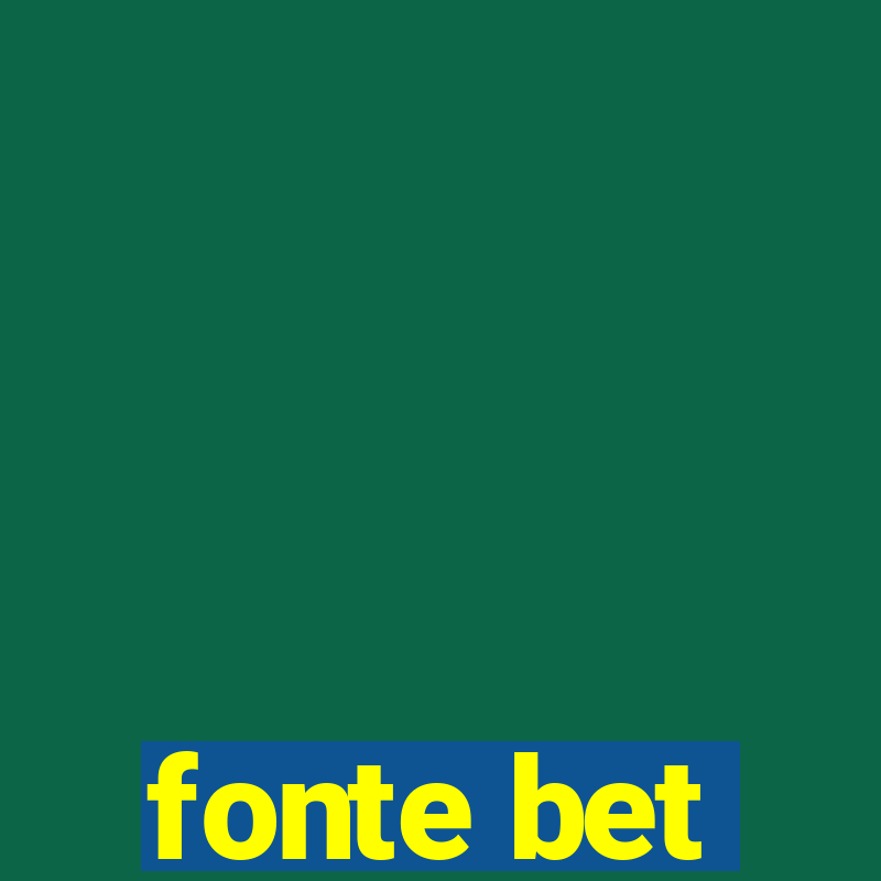 fonte bet