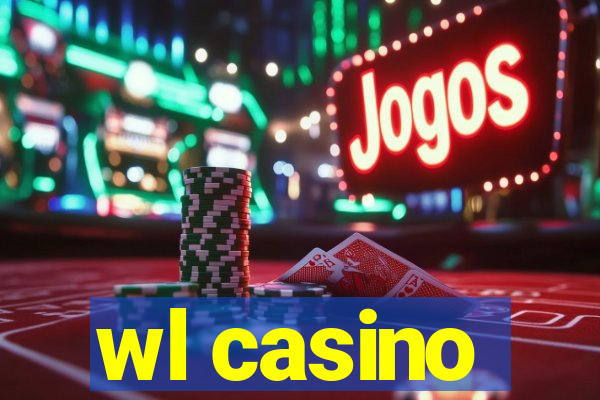 wl casino