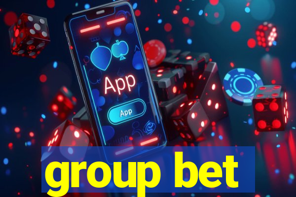 group bet