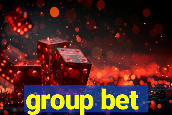 group bet