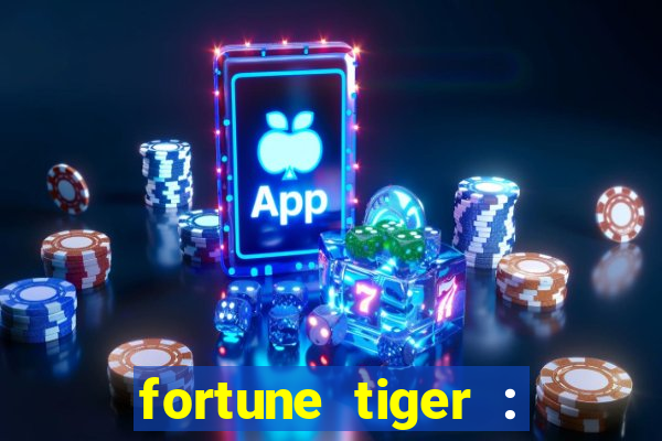 fortune tiger : vegas machines