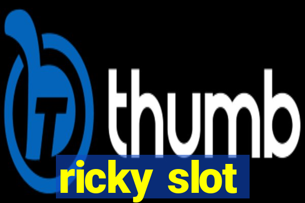 ricky slot