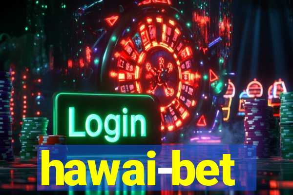 hawai-bet