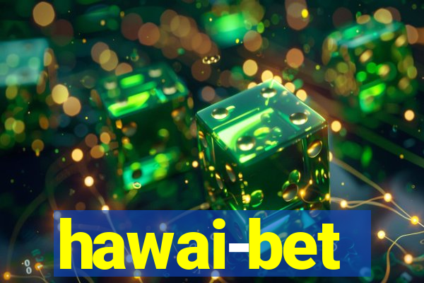 hawai-bet