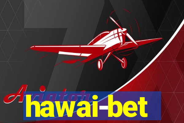 hawai-bet