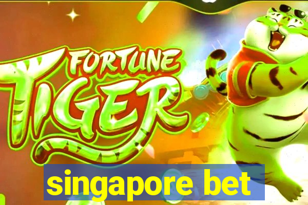 singapore bet