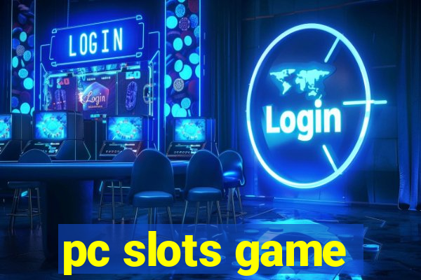 pc slots game