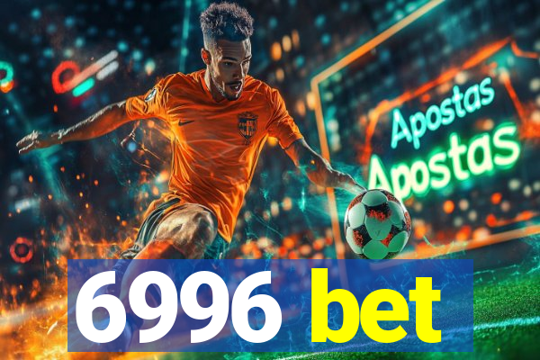 6996 bet