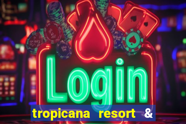 tropicana resort & casino las vegas