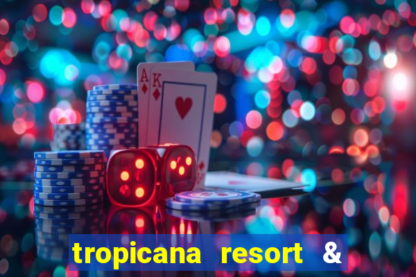 tropicana resort & casino las vegas