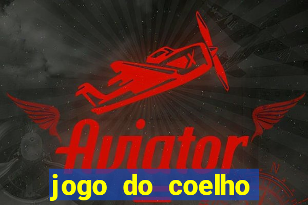 jogo do coelho fortune gratis