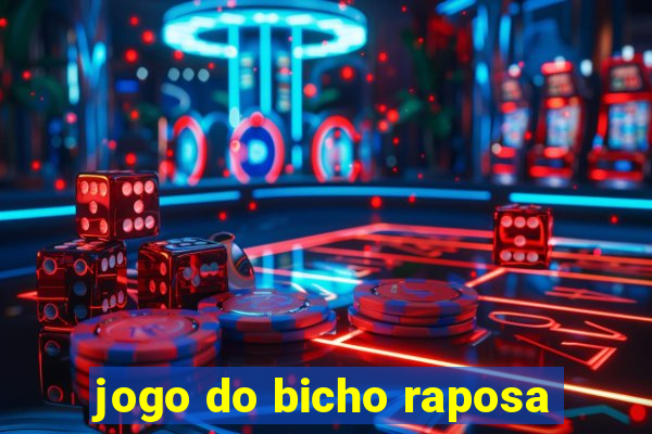 jogo do bicho raposa