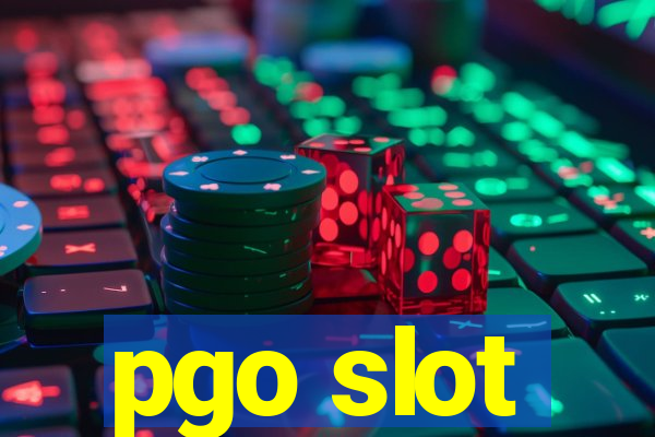 pgo slot