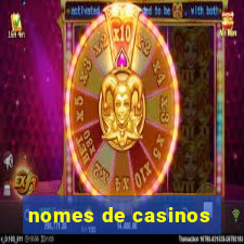 nomes de casinos