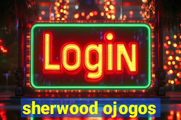 sherwood ojogos