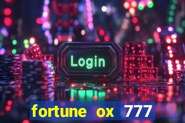 fortune ox 777 fortuna 77